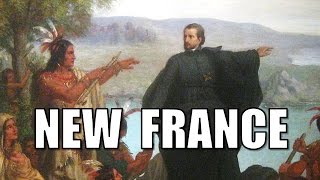 French Colonization of North America New France Colonial America APUSH TomRichey [upl. by Koloski]