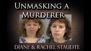 Episode 14 Diane and Rachel Staudte A Psychopathic Mother the Golden Child and Murder [upl. by Flieger]