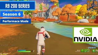 R9 200 Series  Performance Mode  Fortnite Season 6 [upl. by Calli]