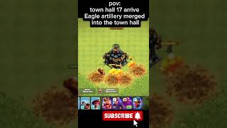 Town hall 17 arrived Eagle artillery merged into the town hall in a clash of clansclash of clans [upl. by Dev]