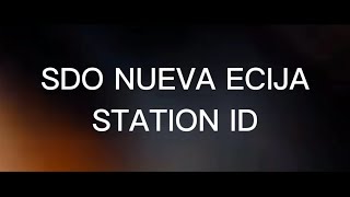 SDO Nueva Ecija Station ID [upl. by Eltsyrhc419]