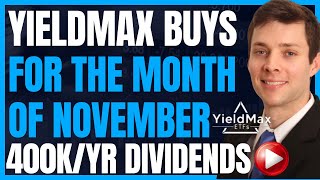 My Top 3 Yieldmax Buys For November High Yield Dividend Investing Roundhill FIRE [upl. by Mccall]