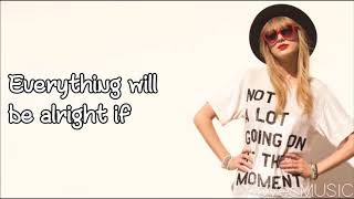 Taylor Swift  22 Lyrics [upl. by Pollitt]