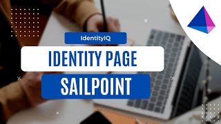 Identity Page  SailPoint IIQ  IAM [upl. by Anirtak796]