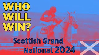 SCOTTISH GRAND NATIONAL 2024 TIPS  AINTREE SELECTIONS REVIEW horseracing horseracingtips [upl. by Acirt51]