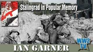 Stalingrad in Popular Memory  The Battle Remembered [upl. by Lleksah]