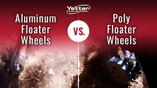 Poly Floater Wheel and Aluminum Floater Wheel  In the Field [upl. by Akelahs528]