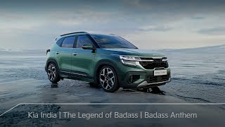 Kia India  The Legend of Badass  Badass Anthem [upl. by Mallin544]