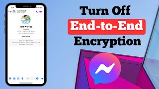 Turn Off EndtoEnd Encryption on Messenger  EndtoEnd Encryption Remove in Messenger [upl. by Pirzada]