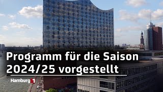 Elbphilharmonie Programm für die Saison 202425 vorgestellt [upl. by Ratep33]