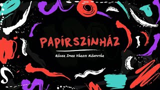 Lázár Ervin  A Hétfejű Tündér  Papírszínház [upl. by Htessil337]