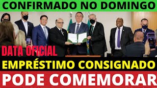 ALELUIA ALEGRIA NO DOMINGO PAGAMENTO CONFIRMADO EMPRÉSTIMO CONSIGNADO AUXÍLIO BRASIL ÓTIMA NOTÍCIA [upl. by Ahsiemat]