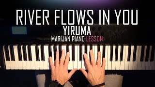 How To Play Yiruma  River Flows In You  Piano Tutorial Lesson  Sheets [upl. by Thgiwed]