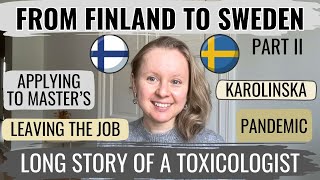 FROM FINLAND TO SWEDEN LONG STORY OF A TOXICOLOGIST PART II STUDIES AT THE KAROLINSKA INSTITUTE [upl. by Bywaters53]