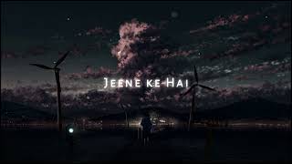 Jeene Ke Hai Chaar Din  Slowed  Reverb  ⚡ [upl. by Dalury844]