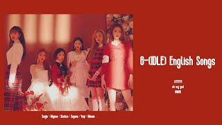 Gidle english songs playlist [upl. by Anomahs717]