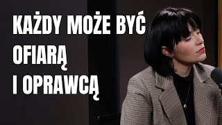 Justyna Mazur Każdy może być ofiarą każdy może być oprawcą [upl. by Diba]