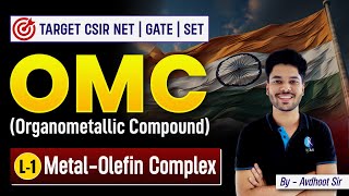 Metal  Olefin Complex  OMC  Organometallic Compound  CSIR NET Dec 2024  Lec 1  IFAS [upl. by Razaile]