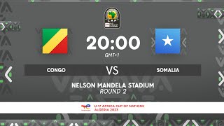 Congo VS Somalia  TotalEnergies AFCONU17 2023  MD2 [upl. by Ciapas]