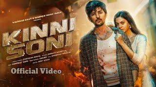 Kinni Soni Darshan Raval New Song  Kinni Soni Song Darshan Raval and Shruti Sharma [upl. by Liddy5]