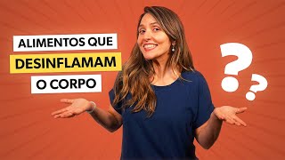 7 alimentos antiinflamatórios que você precisa usar [upl. by Ylenaj]