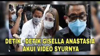 DETIK  DETIK GISELLA ANASTASIA AKUI VIDEO SYURNYA [upl. by Sokram]