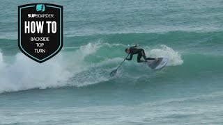 The SUP backside top turn  how to SUP videos [upl. by Manly]