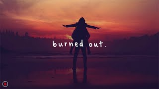 dodie  Burned Out Lyrics [upl. by Alisa561]