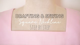 How To Draft And Sew Square Neckline  Step By Step For Beginners [upl. by Tompkins939]