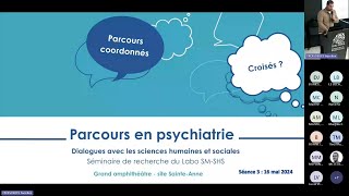 Parcours en psychiatrie  dialogues avec les sciences humaines et sociales 33 [upl. by Ynoffit]