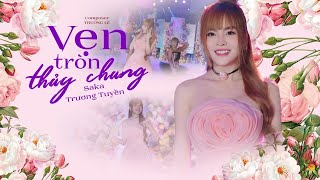 Vẹn Tròn Thuỷ Chung Remix  SaKa Trương Tuyền [upl. by Fern]