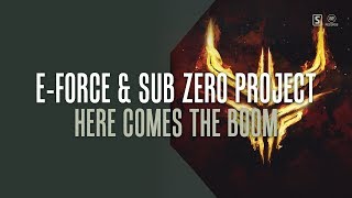 EForce amp Sub Zero Project  Here Comes The Boom A2REC174 [upl. by Lehcor]