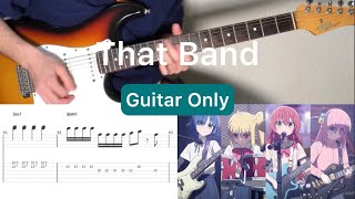 Bocchi The Rock  あのバンド That Band Guitar Only guitar cover with tabs amp chords [upl. by Notnilc207]