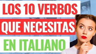 📗📙 10 VERBOS IRREGULARES en ITALIANO [upl. by Tiffa]