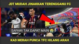 JDT MUDAH quotTAPAUquot TERENGGANU TANPA SAFAWI DAN AKHYAR  JDT VS TERENGGANU 2024 [upl. by Lashar]