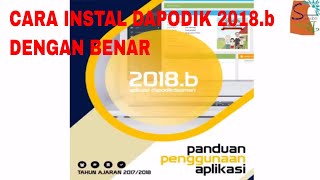 CARA INSTALASI APLIKASI DAPODIK 2018 b DENGAN BENAR [upl. by Schear234]