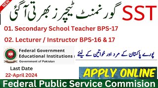 SST Teacher Jobs 2024  Secondary School Teacher BPS17 amp Lecturers Jobs  SST jobs online apply [upl. by Atteynot167]