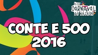 Conte amp 500 2016  Carnaval da Nazaré [upl. by Lede652]