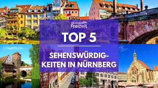 Top 5 Sehenswürdigkeiten Nürnberg  Sehenswertes Attraktionen amp Ausflugsziele in Nürnberg [upl. by Ottavia]