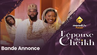 Série  L épouse Du Cheikh  Bande Annonce  VOSTFR [upl. by Atreb]