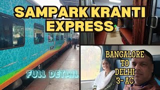 Sampark kranti express yeshvantpur to delhi train travel bangalore delhi [upl. by Nihahs]