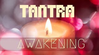 Tantric Awakening  1 Hour Sensual Music Tantric Love Spa Massage Music Kundalini ❤03 [upl. by Eissahc]