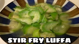 Luffa tumis sederhana  STIR FRY LUFFA [upl. by Sloatman]