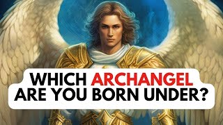 How To Know Your Archangel [upl. by Stanway]