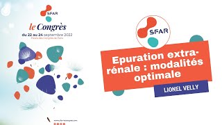 Epuration extrarénale  modalités optimale  LVELLY  SFAR [upl. by Kedezihclem]