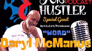 FULL INTERVIEW Daryl quotWordquot McManus washingtonga wilmingtondelaware [upl. by Enaj]