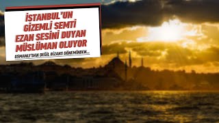 İstanbulun gizemli semti Ezan sesini duyan turist Müslüman oluyor 🕌 [upl. by Suiramad]