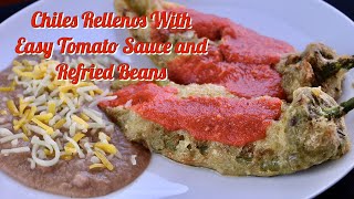 Chiles Rellenos With Tomato Sauce and Crock Pot Frijoles [upl. by Howund]