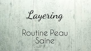 Routine peau saine  Layering dété [upl. by Kurtzig]