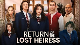 Return Of The Lost Heiress Full Movie English Review  Alyssa Gonzalez Johnny Briseño Eli Jane [upl. by Lyrradal58]